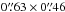 Mathematical equation: \hbox{$0\farcs63\times0\farcs46$}