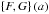 Mathematical equation: \hbox{$ \left \lbrace F, G \right \rbrace \left(a \right)$}