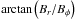 Mathematical equation: \hbox{$\arctan \left( B_r/B_{\phi} \right)$}