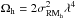 Mathematical equation: \hbox{$\Omega_{\rm h} = 2 \sigma^2_{\rm RM_h} \lambda^4$}