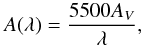 Mathematical equation: \begin{equation} A(\lambda) = \frac{5500 A_V}{\lambda} , \end{equation}