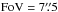 Mathematical equation: \hbox{$\rm FoV=7\farcs5$}
