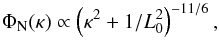 Mathematical equation: \begin{equation} \Phi_\mathrm{N}(\kappa) \propto \left( \kappa^2+1/L_0^2 \right)^{-11/6}, \end{equation}