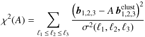 Mathematical equation: \begin{equation} % \chi^2(A) = \sum_{\lu\, \leq \,\ld \,\leq \, \lt} \frac{\left(\mbl - {A}\,\mbl^\mathrm{clust}\right)^2}{\sigma^2(\lu,\ld,\lt)} \end{equation}