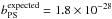 Mathematical equation: \hbox{$b_{\rm PS}^{\rm expected} = 1.8\times 10^{-28}$}