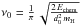 Mathematical equation: \hbox{$\nu_{0}=\frac{1}{\pi}\,\sqrt{\frac{2\, E_{\mathrm{chem}}}{d_{0}^{2}\, m_{\mathrm{H}}}}$}