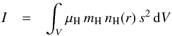 Mathematical equation: \appendix \setcounter{section}{1} \begin{eqnarray} I &=& \int_V \sub{\mu}{H}\,\sub{m}{H}\,\sub{n}{H}(r)\,s^2\,\dd{V} \end{eqnarray}