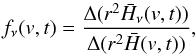 Mathematical equation: \begin{equation} f_\nu(v,t) = \frac{\Delta (r^2 \bar H_\nu(v,t))}{\Delta (r^2 \bar H(v,t))}, \end{equation}