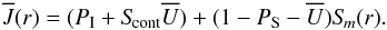 Mathematical equation: \begin{eqnarray*} \Jbar(r) =(\PI+\Scont\Ubar)+(1-\PS-\Ubar)\Sm(r). \end{eqnarray*}