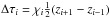 Mathematical equation: \hbox{$\Delta\tau_{i}=\chi_{i}\half(z_{i+1}-z_{i-1})$}