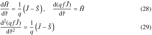Mathematical equation: \begin{eqnarray} && \diff{\Htilde}{\tautilde}=\frac{1}{q}\left(\Jtilde-\Stilde\right), \quad \diff{(qf\Jtilde)}{\tautilde}=\Htilde\\ \label{eqn:momrt3} && \sdiff{(qf\Jtilde)}{\tautilde}=\frac{1}{q}\left(\Jtilde-\Stilde\right) \end{eqnarray}