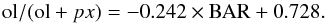 Mathematical equation: \begin{equation} {\rm ol}/({\rm ol}+px) = -0.242 \times {\rm BAR} + 0.728. \end{equation}