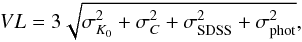 Mathematical equation: \begin{eqnarray} VL = 3 \sqrt{\sigma_{K_0}^2+\sigma_{C}^2+\sigma_{\rm SDSS}^2+\sigma_{\rm phot}^2} , \end{eqnarray}