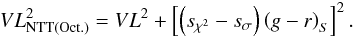 Mathematical equation: \begin{eqnarray} \label{vlequation} VL^2_{\rm NTT(Oct.)}=VL^2+\left[\left(s_{\chi^2}-s_{\sigma}\right) \left( g-r \right)_{S}\right]^2. \end{eqnarray}