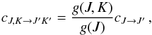 Mathematical equation: \begin{equation} c_{J,K\rightarrow J'K'} = \frac{g(J,K)}{g(J)}c_{J\rightarrow J'}\,, \end{equation}
