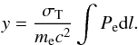 Mathematical equation: \begin{eqnarray} y = \frac{\sigma_{\mathrm{T}}}{m_{\mathrm{e}} c^2} \int P_{\mathrm{e}} {\rm d}l. \label{eq:y_compton} \end{eqnarray}