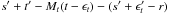 Mathematical equation: \hbox{$s'+t'-M_t(t-\epsilon_t) - (s'+\epsilon_t'-r)$}