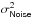Mathematical equation: \hbox{$\sigma^2_{\mathsf{Noise}}$}