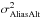 Mathematical equation: \hbox{$\sigma^2_{\rm AliasAlt}$}