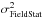 Mathematical equation: \hbox{$\sigma^2_{\rm FieldStat}$}