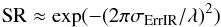 Mathematical equation: \begin{equation} \mathrm{SR} \approx \exp(-(2\pi\sigma_{\rm ErrIR}/ \lambda)^2) \end{equation}
