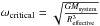 Mathematical equation: \hbox{$\omega_{\rm critical} = \sqrt{\frac{GM_{\rm system}}{{R_{\rm effective}^3}}}$}