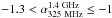 Mathematical equation: \hbox{$-1.3 < {\alpha}_{\rm 325~MHz}^{\rm 1.4~GHz} \leq -1$}