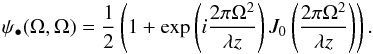 Mathematical equation: \appendix \setcounter{section}{1} \begin{eqnarray} \psi_\bullet(\Omega,\Omega) =\frac{1}{2} \left(1+\exp \left(i \frac{2 \pi \Omega^2}{ \lambda z}\right) J_{0} \left( \frac{2 \pi \Omega^2}{ \lambda z}\right) \right). \end{eqnarray}