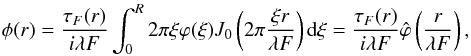 Mathematical equation: \begin{eqnarray} \label{AmpliPlanFocal} \phi(r)=\frac{ \tau_F(r)}{i \lambda F} \int_0^{R} 2 \pi \xi \varphi(\xi) J_0\left(2 \pi \frac{\xi r}{\lambda F}\right) {\rm d}\xi =\frac{\tau_F(r)}{i \lambda F}\hat{\varphi} \left( \frac{ r}{\lambda F}\right), \end{eqnarray}