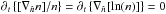 Mathematical equation: \hbox{$\partial_t\left\{[\nabla_{\hat{n}} n]/n\right\} = \partial_t\left\{\nabla_{\hat{n}}[\ln(n)]\right\} = 0$}