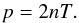 Mathematical equation: \begin{equation} p = 2 n T. \label{eq:state} \end{equation}