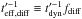 Mathematical equation: \hbox{$t'^{-1}_{\mathrm{eff,diff}} \equiv t'^{-1}_{\mathrm{dyn}} f_{\text{diff}}$}