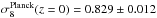 Mathematical equation: \hbox{$\sigma_8^{\mathrm{Planck}}(z=0)=0.829\pm0.012$}