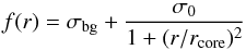 Mathematical equation: \begin{equation} \label{kingProf} f(r) = \sigma_{\rm bg} + \frac{ \sigma_{0} }{ 1+(r/r_{\rm core})^{2} } \end{equation}