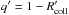 Mathematical equation: \hbox{$q' = 1 - R'_{\rm coll}$}