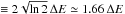 Mathematical equation: \hbox{$\,\equiv2\sqrt{\ln 2}\,\Delta E\simeq1.66\,\Delta E$}