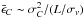 Mathematical equation: \hbox{$\bar{\epsilon}_C\sim \sigma_C^2/(L/\sigma_v)$}