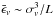 Mathematical equation: \hbox{$\bar{\epsilon}_v \sim \sigma_v^3/L$}