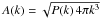 Mathematical equation: \hbox{$A(k)=\sqrt{P(k)\,4\pi k^3}$}