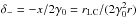 Mathematical equation: \hbox{$\delta_- = -x/2 \gamma_0=r_{\rm LC}/(2 \gamma_0^2 r)$}