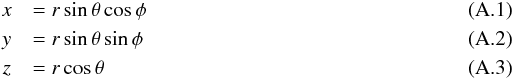 Mathematical equation: \appendix \setcounter{section}{1} \begin{eqnarray} &x &= r \sin \theta \cos \phi \\ &y &= r \sin \theta \sin \phi \\ &z &= r \cos \theta \end{eqnarray}