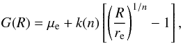 Mathematical equation: \begin{equation} G(R) = \mu_{\rm e} + k(n) \left[\left( \frac{R}{r_{\rm e}}\right)^{1/n} -1\right], \end{equation}