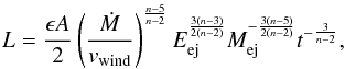 Mathematical equation: \begin{equation} L=\frac{\epsilon A}{2}\left(\frac{\dot{M}}{v_\w}\right)^{\frac{n-5}{n-2}} E_\ej^{\frac{3(n-3)}{2(n-2)}} M_\ej^{-\frac{3(n-5)}{2(n-2)}} t^{-\frac{3}{n-2}}, \label{analytic} \end{equation}