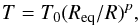 Mathematical equation: \begin{eqnarray} \label{temperature} T=T_0(R_{\mathrm{eq}}/R)^p, \end{eqnarray}