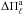 Mathematical equation: \hbox{$\Delta \Pi_{\ell}^{\rm a}$}