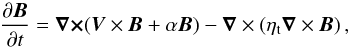 Mathematical equation: \begin{equation} \label{induction} {\partial {\vec B} \over \partial t} = {\vec \rot} ( {\vec V} \times {\vec B} + \alpha {\vec B}) - {\vec \nabla} \times \left( \eT {\vec \nabla} \times {\vec B}\right), \end{equation}