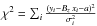 Mathematical equation: \hbox{$\chi^2 = \sum_i \frac{(y_i - B_z\,x_i - a)^2}{\sigma^2_i}$}