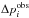 \hbox{$\Delta p^{\rm obs}_i$}