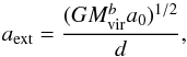 \begin{equation} a_{\rm ext}={(GM^b_{\rm vir}a_0)^{1/2}\over d}, \label{eqn:gext} \end{equation}
