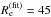 \hbox{$R_{\rm e}^{\rm (fit)}=45$}